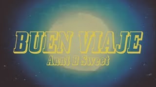Anni B Sweet - Buen Viaje (Lyric Video)