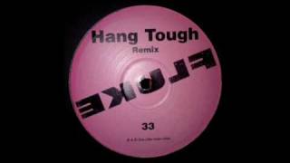Fluke - Hang Tough (Remix)