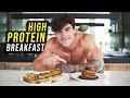 3 QUICK AND EASY HIGH PROTEIN BREAKFAST RECIPES