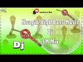 Nagin Dance || Nagin Music 🎶 || Dj Nagin Dance Music || Dj SM Mix