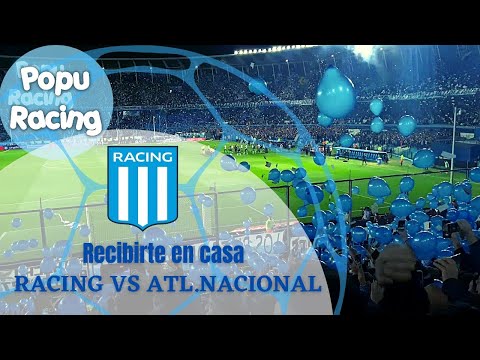 "Racing Club vs Atl. Nacional-Recibimiento de la hinchada " Barra: La Guardia Imperial • Club: Racing Club