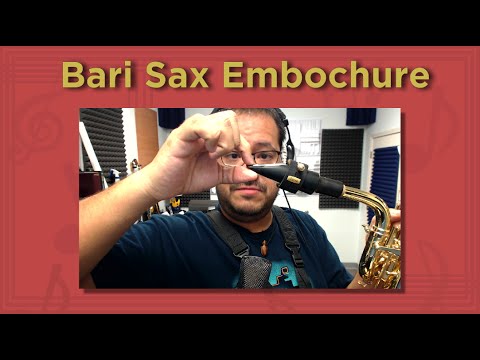 MINI LESSON! - The Correct Baritone Saxophone Embouchure
