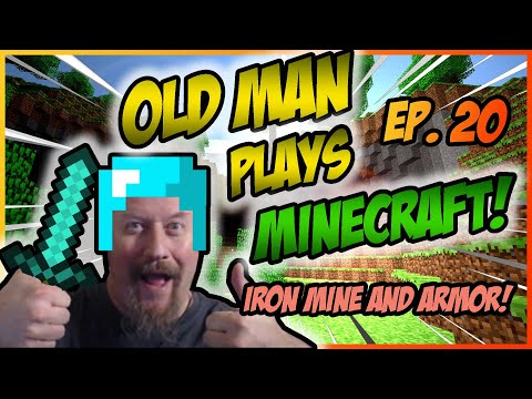 EPIC: Old Man's First Time in Minecraft! EP 20