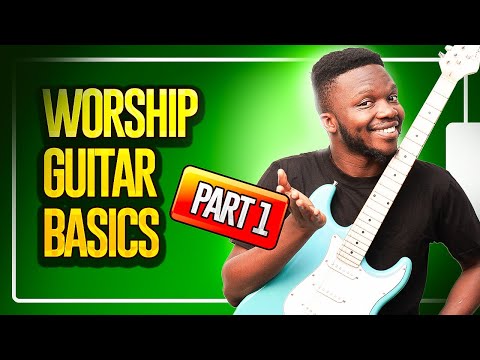 SECRETS of How To Play Worship Songs On Guitar (PART 1)