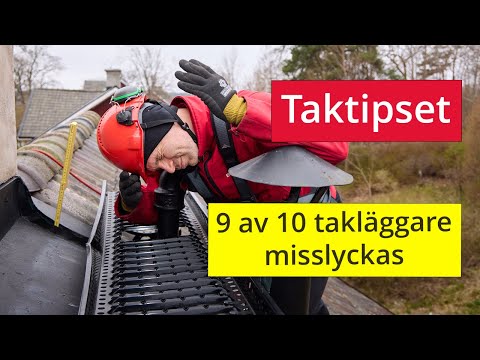 Taktipset - 9 av 10 takläggare misslyckas