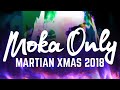 Moka Only - Martian XMAS 2018 [Full Album] [URBNET]