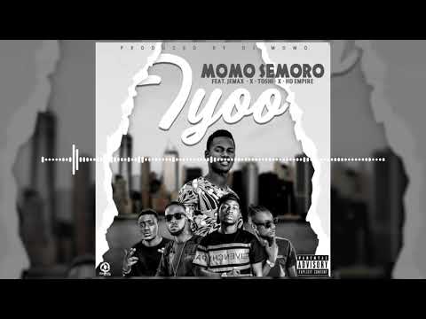 Momo Semoro ft Jemax ,Toshi & HD Empire -  IYOO
