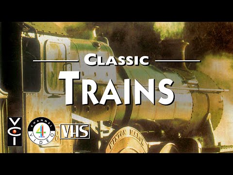 Classic Trains (Channel 4 Documentaries) (VCI & Channel 4 Video) (VHS 1999)
