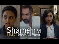Shame Ranvir Shorey Swara Bhasker Select Dramas Royal Stag Barrel Select Shorts