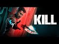 Kill Full Movie Hindi Dubbed Bollywood Movie
