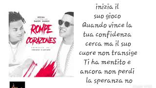 LA ROMPE CORAZONES - DADDY YANKEE FT. OZUNA (traduzione/lyrics italiano)