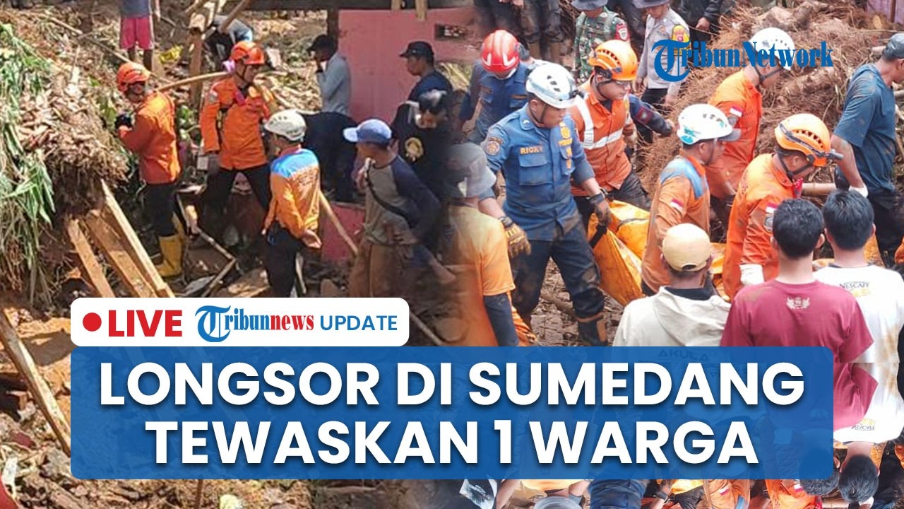 LIVE: Banjir & Longsor Terjang Sumedang & Rusak Rumah Warga, 1 Korban Ditemukan Tewas Tertimbun