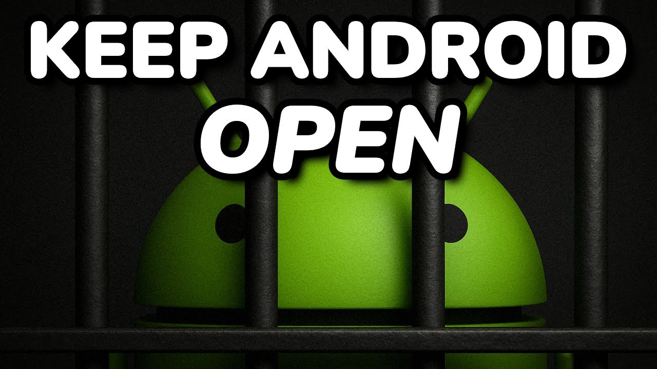Keep Android Open: Your Action Plan for Freedom