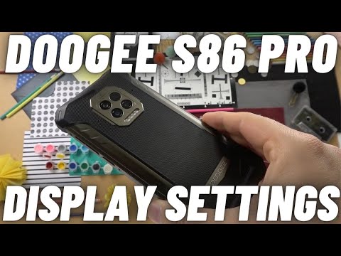 Doogee S86 Pro - Display Settings Guide | #doogees86pro