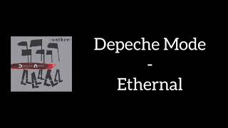 Depeche Mode - Ethernal (Lyrics)