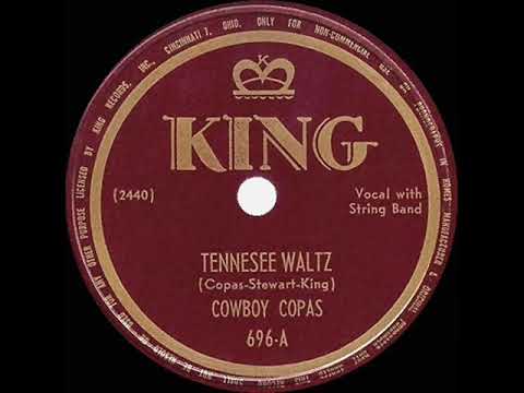 1st RECORDING OF: Tennessee Waltz - Cowboy Copas (1947)
