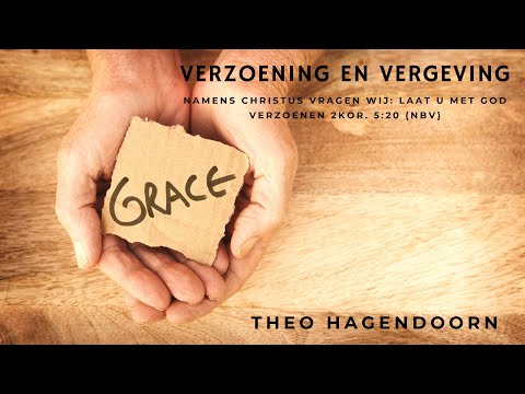 Verzoening en vergeving - Theo Hagendoorn