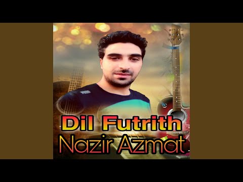 Nazir Ahmed Dil fitrith...