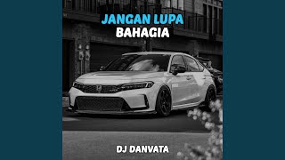Download lagu Jangan Lupa Bahagia mp3 Download lagu Jangan Lupa Bahagia mp3