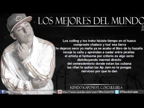 Kendo Kaponi Ft Cosculluela   Los Mejores Del Mundo (Letra)