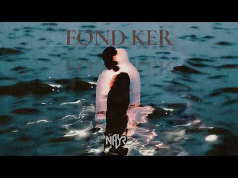 NAYR - Fond Ker feat. JLN PROD