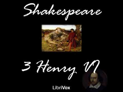 Henry VI, Part 3 by William SHAKESPEARE read by Denny Sayers (d. 2015)Algy Pug | Full Audio Book