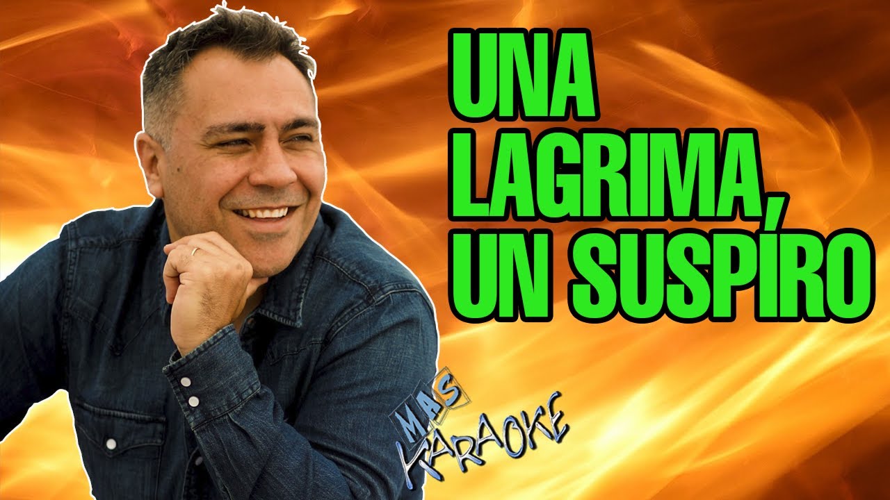 Una L谩grima, Un Suspiro
