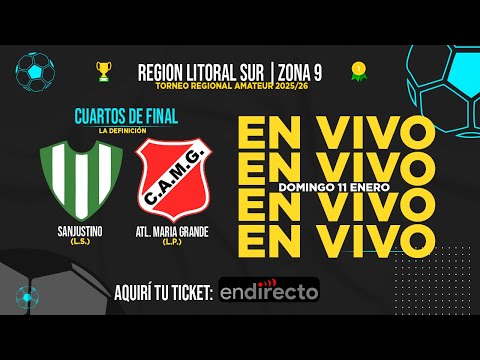 ⚽Torneo Regional ➡️⚪🟢SANJUSTINO  vs 🔴⚪ATL. MARIA GRANDE  -  CUARTOS DE FINAL EN VIVO 🏆
