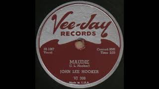MAUDIE / JOHN LEE HOOKER [Vee-Jay VJ308]