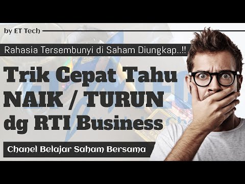 Trik Cek Saham Akan NAIK / TURUN dg RTI Business - Tips Bisnis Investasi / Trading Online dari Nol Video