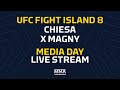 UFC Fight Island 8: Chiesa vs. Magny Media Day Live Stream - MMA Fighting