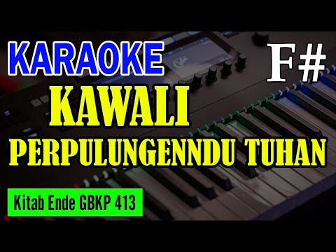 KEE GBKP NO. 413 - KAWALI PERPULUNGENNDU TUHAN