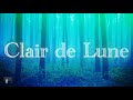 CLAIR DE LUNE The Most Relaxing Version 3 Hours