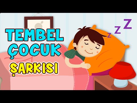 Tembel Çocuk | Çocuk Şarkısı