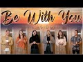 Be With You THE ASIDORS 2022 COVERS With Lyrics