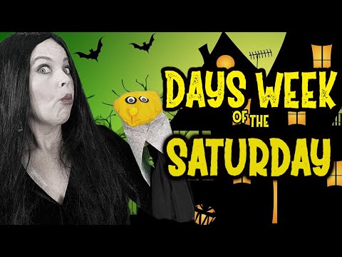 Days of the Week Addams Family - Today is Saturday!