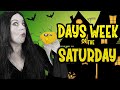 Days of the Week Addams Family - Today is Saturday!