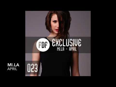 MI.LA - April (Original Mix)