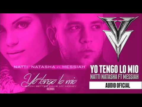 Natti Natasha Ft. Messiah El Artista - Yo Tengo Lo Mio (Audio)