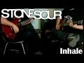 Stone sour - Inhale (Cover) 