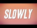 Syleena Johnson - Slowly (Lyrics)