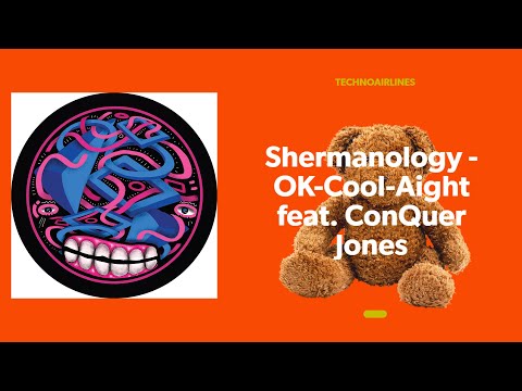 Shermanology - OK-Cool-Aight feat. ConQuer Jones