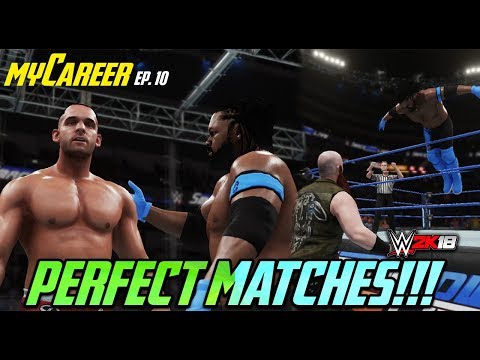 WWE 2K18 MyCareer Ep. 10 - Perfect Matches!