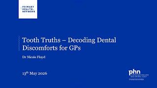 Vertical Integration - Tooth Truths Decoding Dental Discomfort for GPs