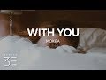 Mokita - With You (Lyrics)