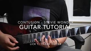 Contusion - Stevie Wonder - GUITAR TUTORIAL - Clean and Lead Guitar