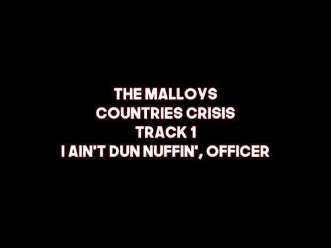 I Ain't Dun Nuffin', Officer | The Malloys | Karaoke Edition