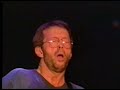 Eric Clapton Driftin 1994 11 09 Uncut Version
