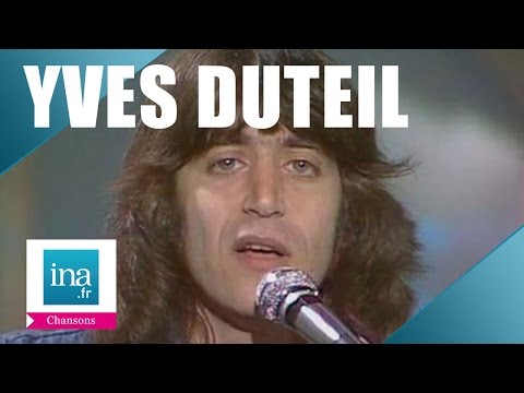 Yves Duteil "Vous qui passez sans me voir"  (live officiel) | Archive INA