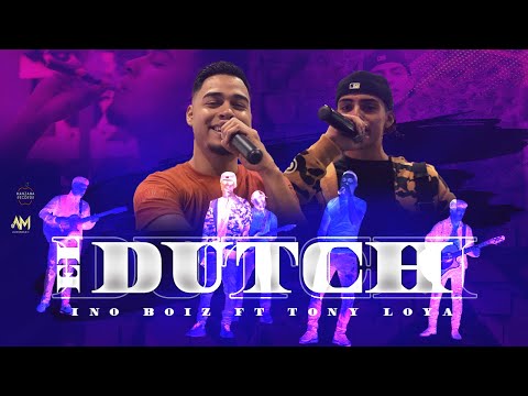 Inoboiz & Tony Loya - El Dutch Remix (Video Oficial)